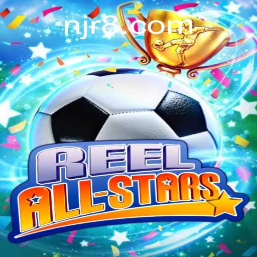 ReelAllStars: Descubra o Empolgante Mundo do NJR.game
